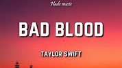 Taylor Swift - Bad Blood (Lyrics) - YouTube