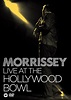 Morrissey: Live at the Hollywood Bowl DVD (UK, Oct. 6, 2008 ...