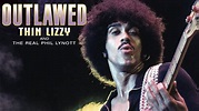 Outlawed: Thin Lizzy And The Real Phil Lynott | Full Documentary ...