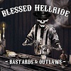 Bastards & Outlaws - Blessed Hellride: Amazon.de: Musik