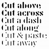 Cut – Typographica