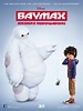 Film Baymax - Riesiges Robowabohu - Cineman