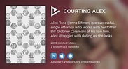 Where to watch Courting Alex TV series streaming online? | BetaSeries.com