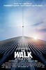The Walk (2015) - Streaming, Trailer, Trama, Cast, Citazioni