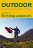 Trekking ultraleicht Buch von Stefan Dapprich versandkostenfrei bestellen
