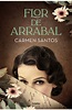 'Flor de Arrabal', la emocionante historia de una estrella del espectáculo