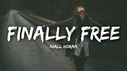 Niall Horan - Finally Free (Lyrics) Chords - Chordify