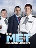 The Met: Policing London Pictures - Rotten Tomatoes