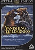 Vanishing Wilderness (DVD 1974) | DVD Empire