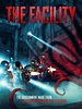 New Trailer & Poster! THE FACILITY | My Bloody Reviews