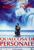 Qualcosa di personale (1996) Film Drammatico, Sentimentale: Trama, cast ...