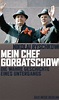 Mein Chef Gorbatschow von Nikolai Ryschkow - Fachbuch - buecher.de