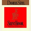 Silent Honor Audiobook, written by Danielle Steel | Downpour.com