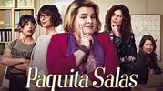Trailer 3ª temporada de PAQUITA SALAS - Cinemelodic
