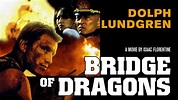Bridge of Dragons - HomeTV