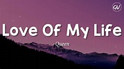 Queen - Love Of My Life [Lyrics] - YouTube