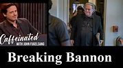 Caffeinated with John Fugelsang - Ep #2 - Breaking Bannon - YouTube