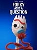 Watch Forky Asks a Question Online | Season 1 (2019) | TV Guide