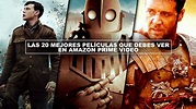 Las 20 MEJORES PELÍCULAS que debes ver en Amazon Prime Video (2021)