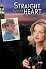 Watch Straight From the Heart Online | Stream Full Movie | DIRECTV