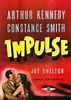 Impulse (1954) - IMDb