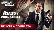 Asalto a Wall Street - Película completa en español - Película de ...
