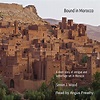 Amazon.com: Bound in Morocco: A Short Story of Intrigue and Subterfuge ...