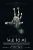 Talk to Me Release Date, Cast, Trailer, Plot, And Everything We Know So Far