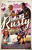 Here Comes Rusty (2016) by Tyler Russell