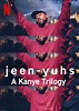 jeen-yuhs: A Kanye Trilogy - Territory Studio