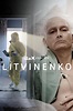 Litvinenko (TV Mini Series 2022) - IMDb