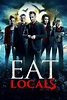 Eat Locals (2017) - Posters — The Movie Database (TMDB)