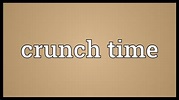 Crunch time Meaning - YouTube