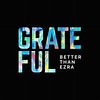 Better Than Ezra – GRATEFUL Lyrics | Genius Lyrics