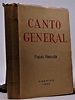 Canto General by Neruda, Pablo: Very Good Printed Wrappers (1950) First ...