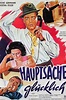 Hauptsache glücklich! (1941) — The Movie Database (TMDB)