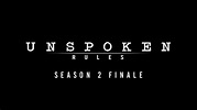 Unspoken Rules S2 - Finale (Teaser) - YouTube