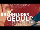 Mit Brennender Geduld -Pablo Neruda und sein Postbote- (Offizieller ...