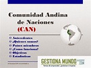 GESTIONA MUNDO: COMUNIDAD ANDINA DE NACIONES (CAN)
