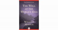 The Well at the World's End by William Morris