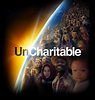 UnCharitable | Official Site