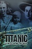 Titanic: Stories from the Deep (TV Series 2019-2019) — The Movie Database (TMDB)