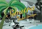 Sinatra in Palm Springs - The Movie