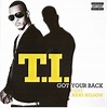 T.I. Feat. Keri Hilson – Got Your Back (CDr) - Discogs