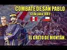 Combate de San Pablo y el Grito de Montàn - CAMPAÑA DE LA BREÑA 1882 ...