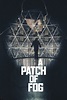 A Patch of Fog - Seriebox