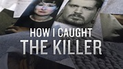 Watch How I Caught The Killer Season 1 Episode 10 Online - Stream Full ...