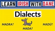 Irish Language Dialects - Some Differences Clearly Explained - YouTube