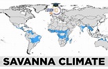 Savanna Climate, Distribution, Climatic Conditions & Map