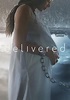 Delivered - película: Ver online completas en español